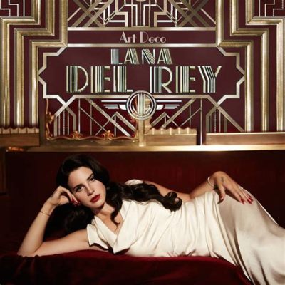 art deco lana del rey meaning: The Art Deco movement, with its sleek lines and bold geometric patterns, has long been associated with luxury, glamour, and sophistication. This style is often seen as a reflection of the Roaring Twenties, a period of great economic prosperity and cultural flourishing in the United States. Similarly, Lana Del Rey's music can be seen as a reflection of a particular era in American culture, blending elements of 1950s and 1960s nostalgia with modern sensibilities. Let’s delve into this fascinating connection.